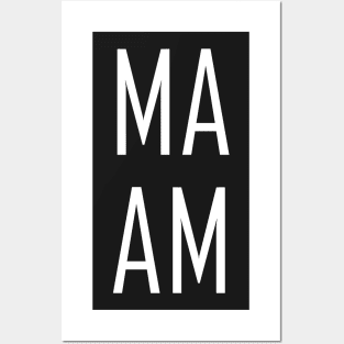 M A A M (M A M A) White Posters and Art
